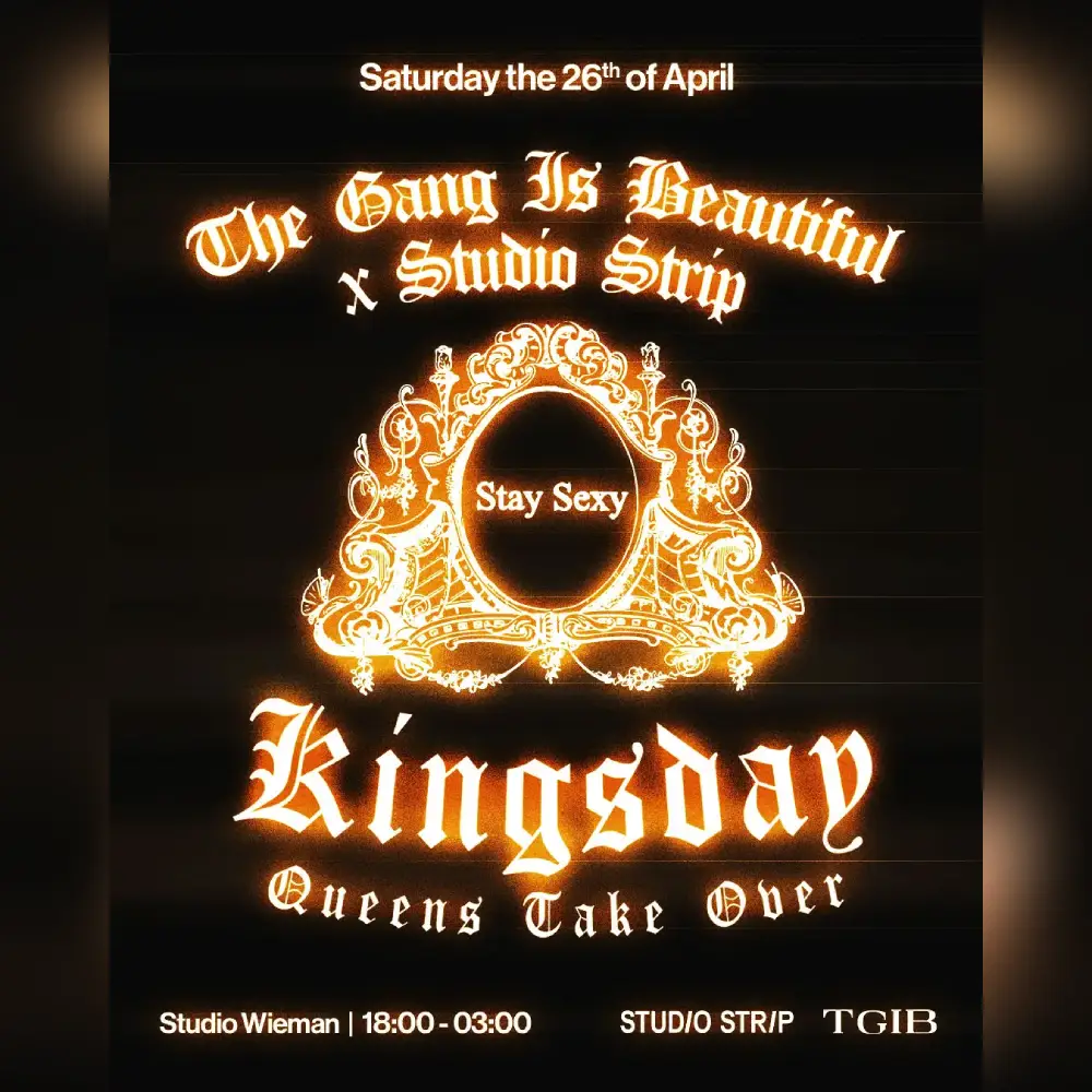 TGIB x Studio Strip | Kingsday - 'Queen's Take Over'